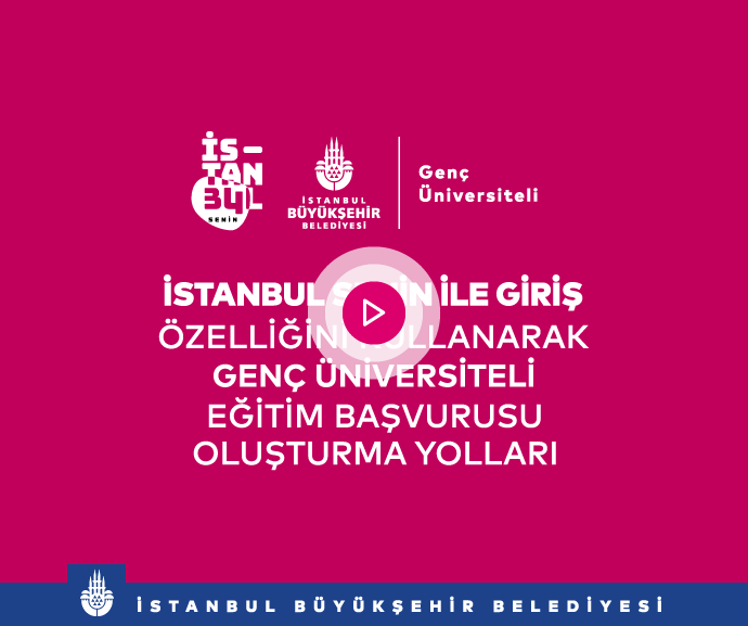 Genç Üniversiteli Istanbul Senin'le Giriş Tanıtımı Videosu